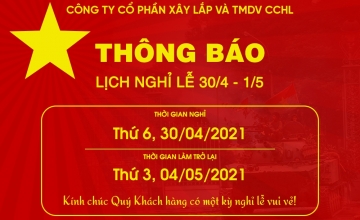 THÔNG BÁO LỊCH NGHỈ LỄ 30.4 VÀ QUỐC TẾ LAO ĐỘNG  1.5.2021